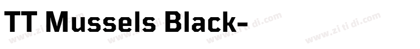 TT Mussels Black字体转换 TT Mussels Black字体转换